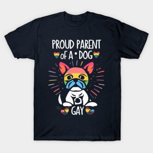 Proud Parent Of A Gay Dog T-Shirt